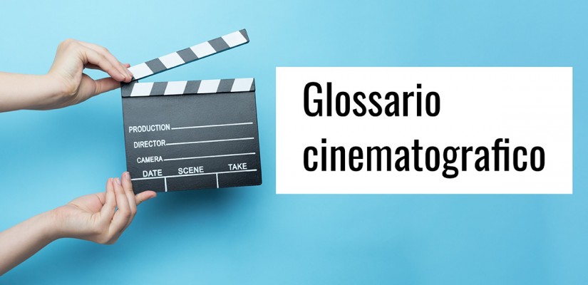 Glossario cinematografico